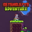 Satan Slayer Adventure
